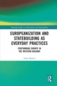 Routledge Studies in Intervention and Statebuilding