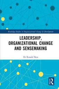 Routledge Studies in Organizational Change & Development
