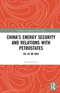 China's Energy Security and Relations With Petrostates