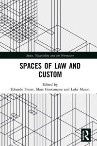 Space, Materiality and the Normative