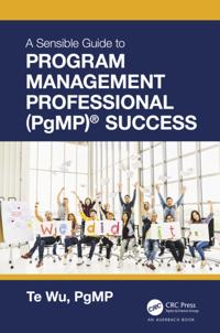 Sensible Guide to Program Management Professional (PgMP)A(R) Success