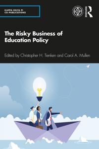 Risky Business of Education Policy