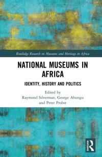 Routledge Research on Museums and Heritage in Africa