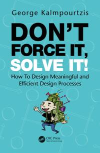 Dona  t Force It, Solve It!