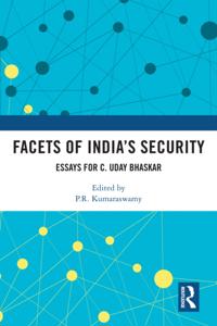 Facets of Indiaa  s Security