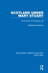 Routledge Library Editions: Scotland