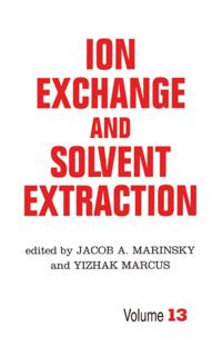 Ion Exchange and Solvent Extraction Series