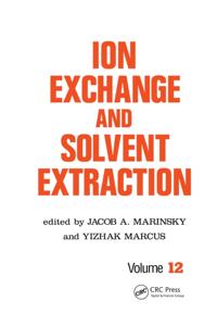 Ion Exchange and Solvent Extraction Series