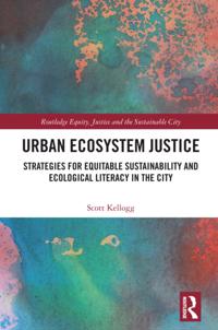 Routledge Equity, Justice and the Sustainable City series
