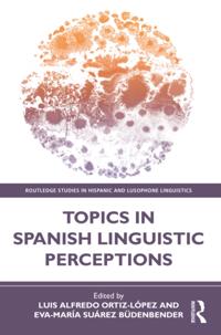 Routledge Studies in Hispanic and Lusophone Linguistics