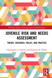 Routledge Studies in Juvenile Justice and Delinquency