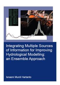 Integrating Multiple Sources of Information for Improving Hydrological Modelling: an Ensemble Approach