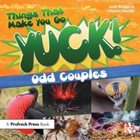 Things That Make You Go Yuck!