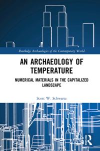 Routledge Archaeologies of the Contemporary World