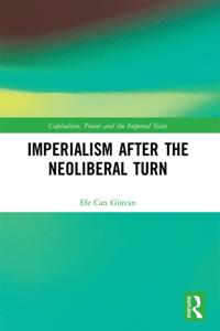 Capitalism, Power and the Imperial State