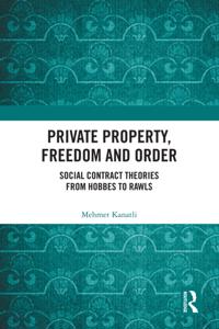 Private Property, Freedom, and Order