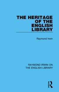 Raymond Irwin on the English Library