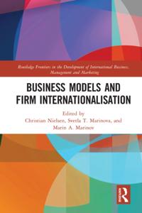 Routledge Frontiers in the Development of International Business, Management and Marketing