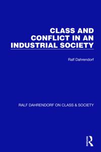 Ralf Dahrendorf on Class & Society