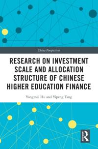 Research on Investment Scale and Allocation Structure of Chinese Higher Education Finance