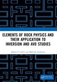 Elements of Rock Physics and Their Application to Inversion and AVO Studies