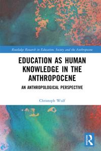 Routledge Research in Education, Society and the Anthropocene