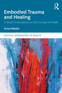 Critical Approaches to Health