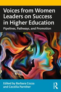 Voices from Women Leaders on Success in Higher Education