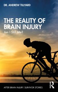 After Brain Injury: Survivor Stories