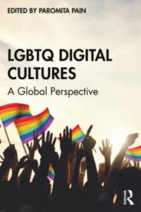 LGBTQ Digital Cultures