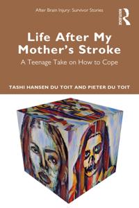 After Brain Injury: Survivor Stories
