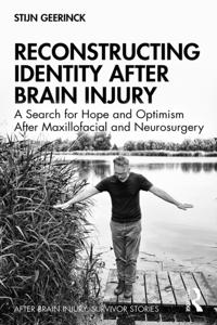 After Brain Injury: Survivor Stories