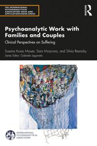The International Psychoanalytical Association Psychoanalytic Ideas and Applications Series