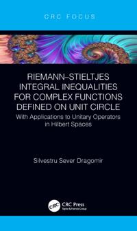 Riemanna &quote;Stieltjes Integral Inequalities for Complex Functions Defined on Unit Circle