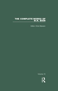Complete Works of W.R. Bion