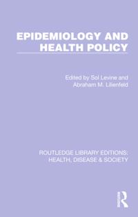 Routledge Library Editions: Health, Disease and Society