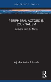 Routledge Focus on Journalism Studies