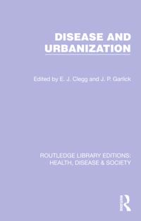 Routledge Library Editions: Health, Disease and Society