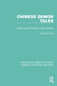Routledge Library Editions: Chinese Literature and Arts