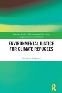Routledge Studies in Environmental Migration, Displacement and Resettlement