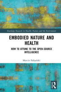 Routledge Research in Health, Nature and the Environment