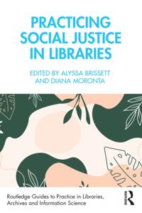 Routledge Guides to Practice in Libraries, Archives and Information Science