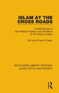 Routledge Library Editions: Islam, State and Society