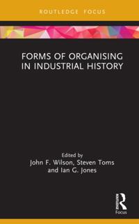Routledge Focus on Industrial History