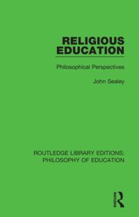 Routledge Library Editions: Philosophy of Education