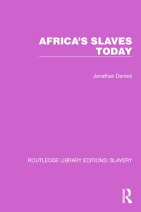 Routledge Library Editions: Slavery