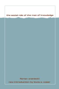 Social Role of the Man of Knowledge