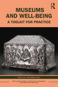 Routledge Guides to Practice in Museums, Galleries and Heritage