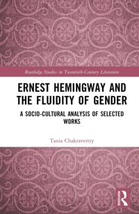 Ernest Hemingway and the Fluidity of Gender