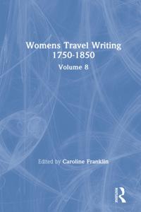 Womens Travel Writing 1750-1850